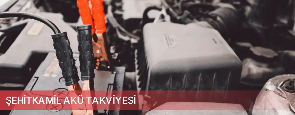 Şehitkamil İlçemi Akü Takviyesi