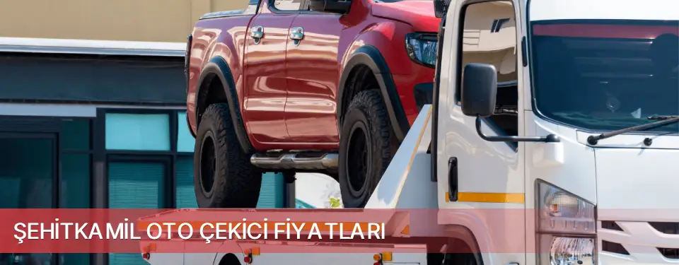 Şehitkamil İlçemi Oto Çekici Fiyatları