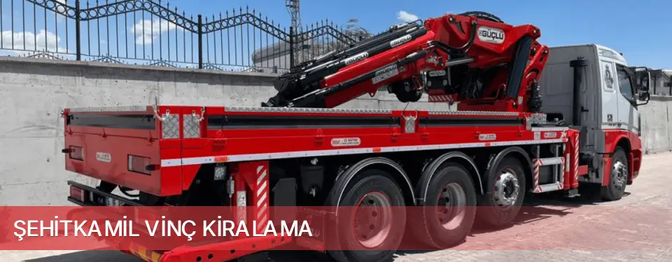 Şehitkamil İlçemi Vinç Kiralama